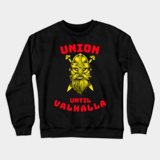 Viking Union Until Valhalla GR Crewneck Sweatshirt